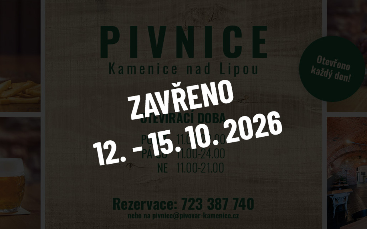 Pivnice zavřena 12. - 15. 10. 2026